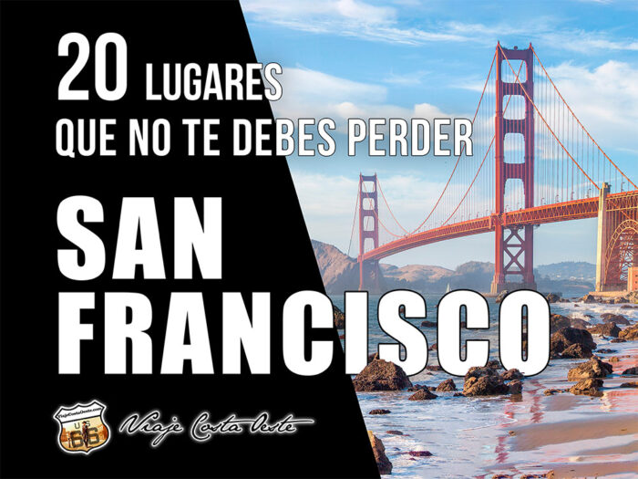 IMAGEN DESTACADA 20 lugares que no te debes perder en San Francisco