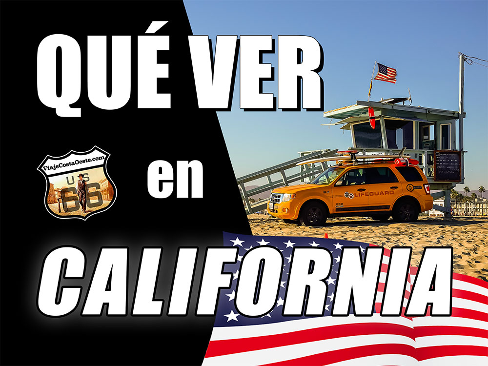 IMAGEN DESTACADA 2 Qué Ver en California