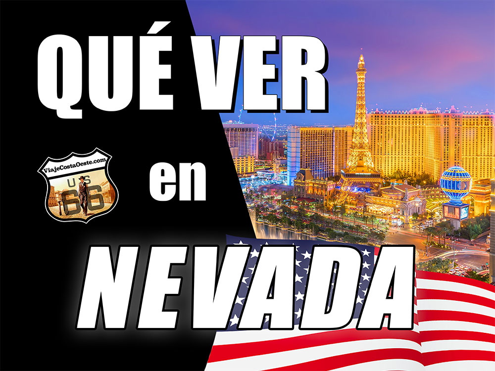 IMAGEN DESTACADA 2 Qué Ver en NEVADA