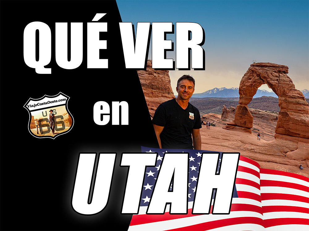 IMAGEN DESTACADA 2 Qué Ver en UTAH
