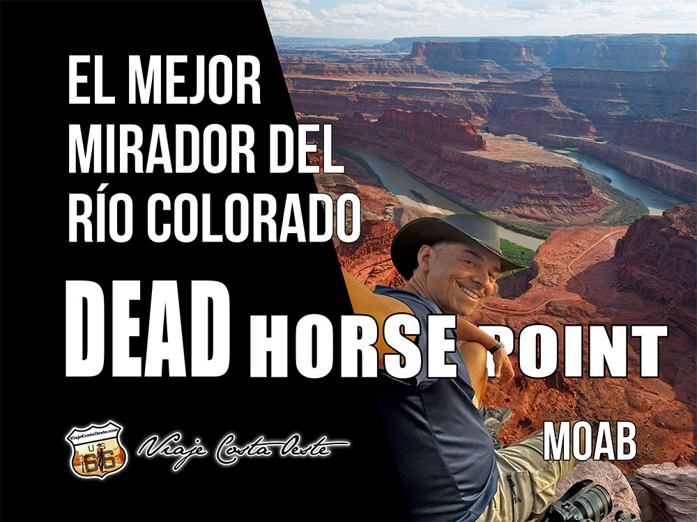IMAGEN DESTACADA 3 Qué ver en Dead Horse Point State Park