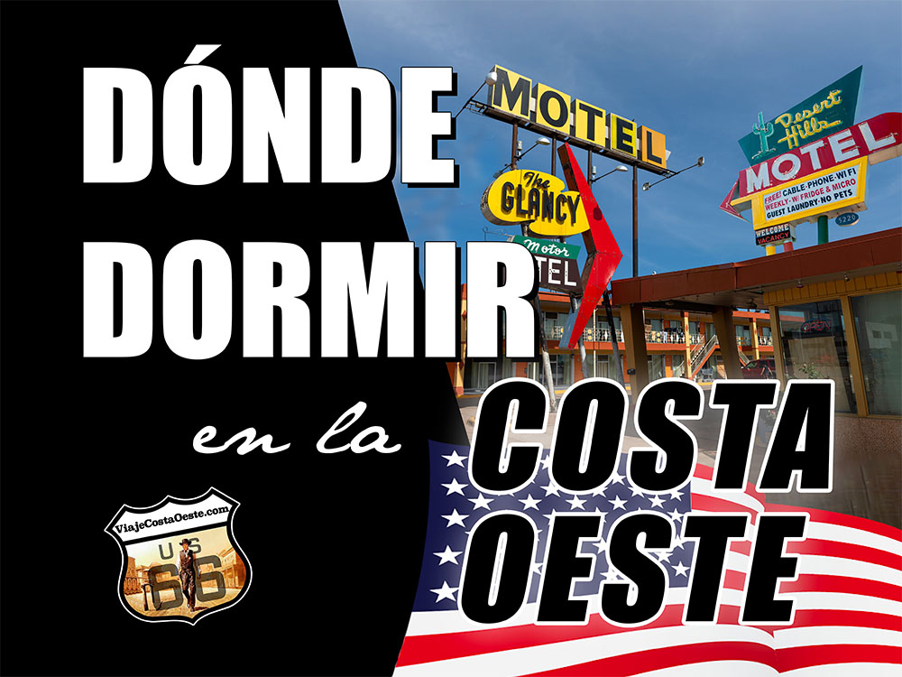 IMAGEN DESTACADA Dónde dormir en la costa oeste de Estados Unidos