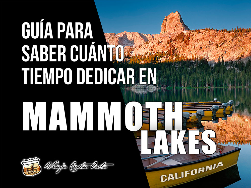 IMAGEN DESTACADA Guía para visitar Mammoth Lakes