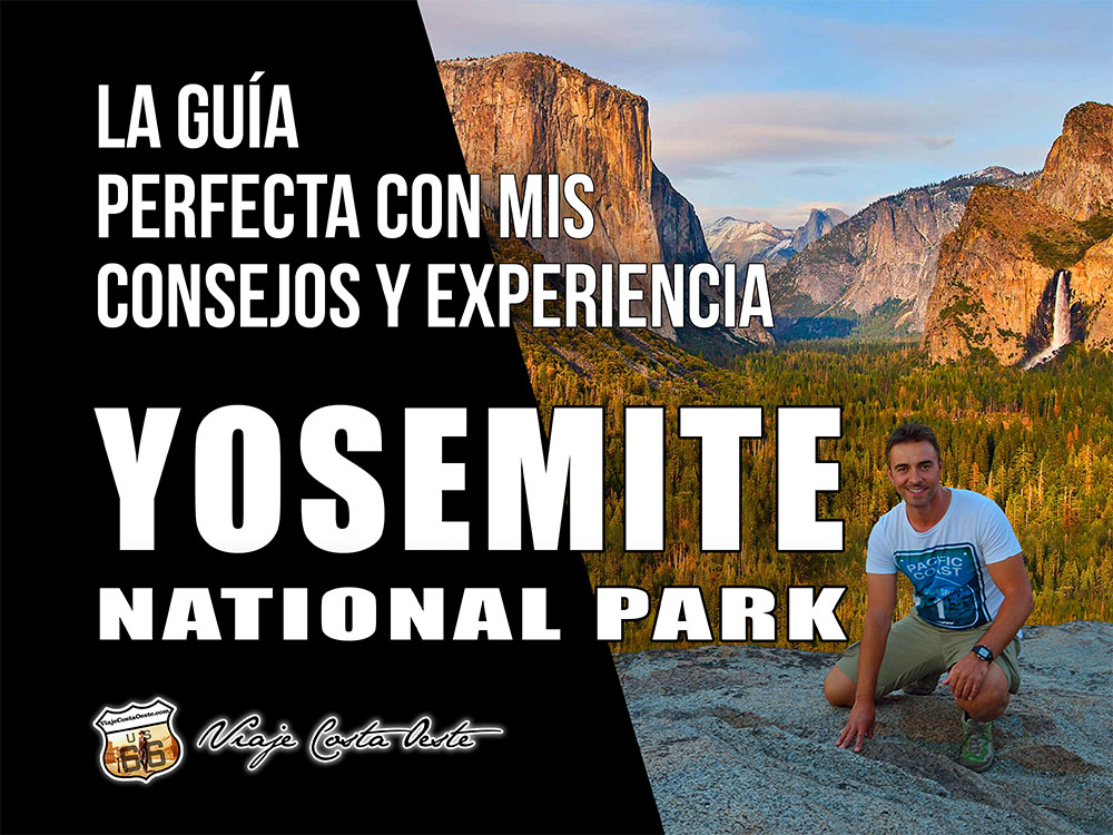 IMAGEN DESTACADA Guía para visitar YOSEMITE